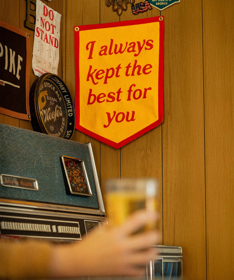 Oxford Pennant - I Always Kept The Best For You Camp Flag • Turnpike Troubadours x Oxford Pennant