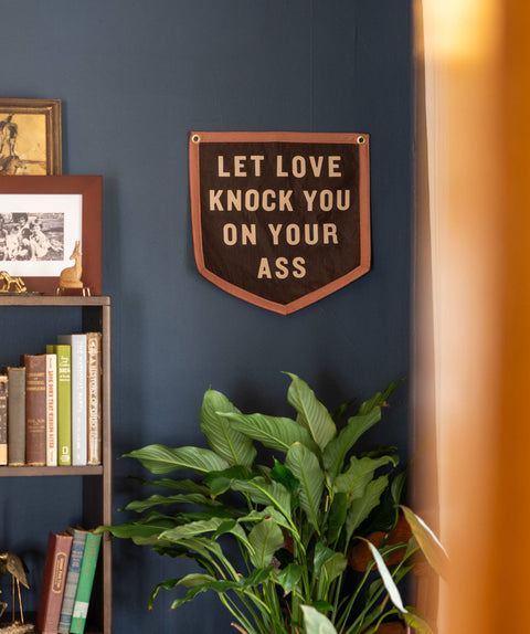 Oxford Pennant - Let Love Knock You On Your Ass Camp Flag • Jason Isbell x Oxford Pennant